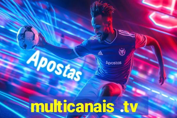 multicanais .tv